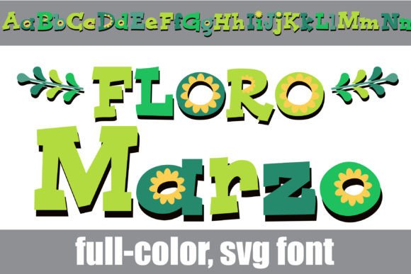 Floro Marzo: A Whimsical Full-Color SVG Font for Modern Design