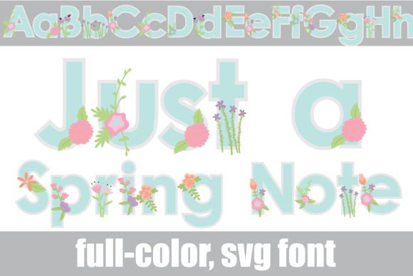 Just a Spring Note: Floral Typography for Modern Design