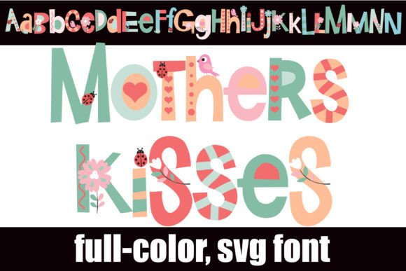 Mother's Kisses: A Whimsical Font for Modern Design
