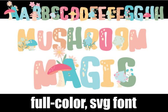 Mushroom Magic: A Color Font Revolution in Modern Design