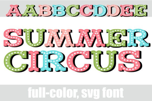 Summer Circus: A Vibrant SVG Font for Dynamic Designs